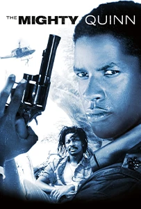 The Mighty Quinn (1989) The Mighty Quinn (1989) Movie Poster