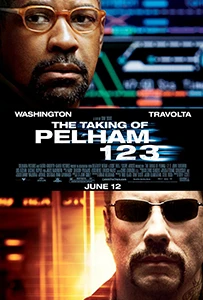 The Taking of Pelham 1 2 3 (2009) The Taking of Pelham 1 2 3 (2009) Movie Poster