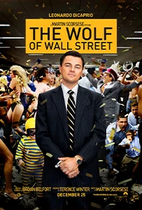 The Wolf of Wall Street (2013) The Wolf of Wall Street (2013) Movie Poster